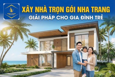 Xây Nhà Trọn Gói Nha Trang